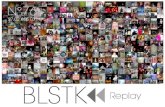 BLSTK Replay n°76 > La revue luxe et digitale du 27.02 au 05.03.14