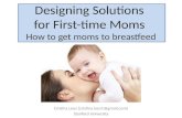 Designing solutions for first-time moms
