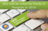 SEO Will Be Ruled By Panda and Penguin In 2014