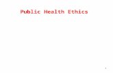 L10 public health_ethics