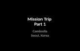 Mission trip presentation part 1