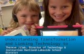 Understanding Transformation and Linking Technology to Student Learning