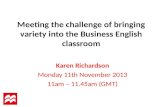 Karen richardson-meeting the challenge of bringing variety