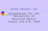 HIPAA PRIVACY 101 Orientation for the University of Maryland ...