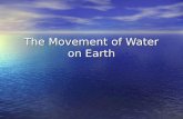 The Movement Of Water On Earth1