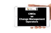 CMO's as Change Management Operators
