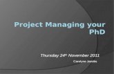 Project managing your ph d 24 nov 2011