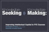 From Knowledge-Seeking to Knowledge-Making: Improving Intellectual Capital in FYC Courses