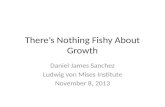 Nothing Fishy About Growth - Dan Sanchez - Mises Institute