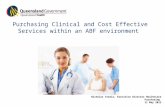 Nicholas Steele, Queensland Health - Purchasing Clinical and Cost Effective Services within an ABF environment