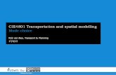 Transportation and Spatial Modelling: Lecture 4