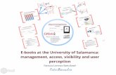 E-books at the University of Salamanca: management, access, visibility and user perception