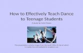 How to effectively teach dance to teenage students