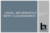 Legal Informatics with AWS CloudSearch - AWS Michigan