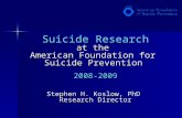 SUICIDE RESEARCH AT THE AMERICAN FOUNDATION FOR SUICIDE PREVENTION