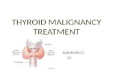 Treatment Thyroid malignancy