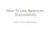 How To Use Selenium Successfully
