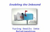 Enable the Inbound / Turning Emails into Relationships