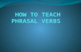 How to teach phrasal verbs