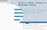 5 Secrets to Building a Bold and Bankable Brand