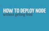 How to deploy node to production