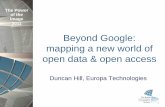 Beyond Google: mapping a new world of open data and open access