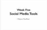 Week Five   Social Media Tools