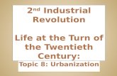 Topic 8 urbanazation Industrial Revolution