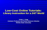 Low-Cost Online Tutorials: Library Instruction for a 24/7 World