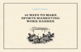 10 ways to make sports marketing work harder