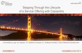 C* Summit 2013: Stepping Through the Lifecycle of a Service Offering with Cassandra by Chris McEniry and Igor von Nyssen