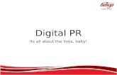 Digital PR - its all about the links, baby!