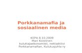 Porkkanamafia ja sosiaalinen media
