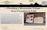 Cremation Utah - Providing a Memorable Tribute from Cremation in Utah