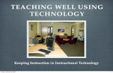 Teaching Well Using Technology