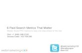 Webmarketing123: 6 Paid Search Metrics To Master 08-18-2011