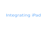 Integrating iPad
