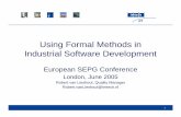 Using formal methods in Industrial Software Development