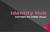 Identity hub s3373601 Ruby Cheng