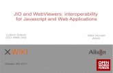 JIO and WebViewers: interoperability  for Javascript and Web Applications