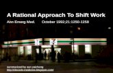 A Rational Approach To Shift Work