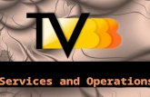 Btv services and operations