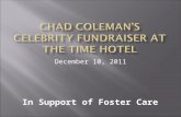 Chad coleman’s celebrity fundraiser at the Time Hotel, New York City