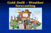 Gold Dof E – Weather Forecasting