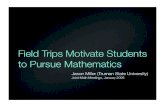 Field Trips Motivate Student to Pursue Mathematics