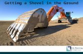 Getting a Shovel in the Ground