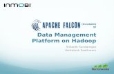 Falcon - Data Management Platform on Hadoop (Beyond ETL)