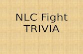 Nlc fight trivia