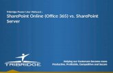 SharePoint Online (Office 365) vs. SharePoint Server