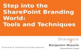 Step into the SharePoint branding world, tools and techniques